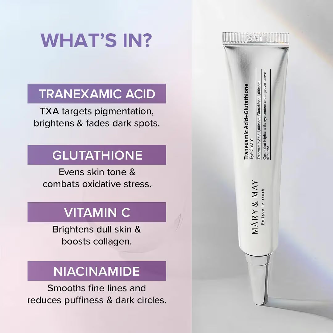 tranexamic acid glutathion eye cream + Blends with vitamin C to improve the appearance of freckles and helps with collagen formation Mary and May Eye Cream